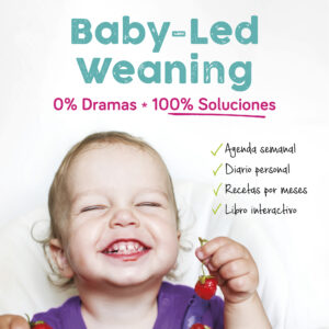 baby-led weaning 0 dramas 100 soluciones